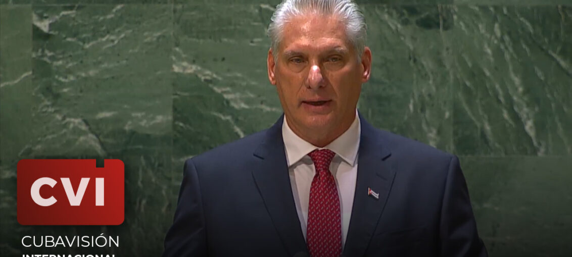 Intervención de Presidente Cubano Miguel Díaz Canel Bermúdez en la ONU